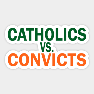 Catholics Vs Convicts 1988 Classic Vintage Sticker